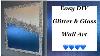 Easy Diy Canvas Art Glitter U0026 Crushed Glass Silver U0026 Blue