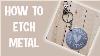 How To Etch Metal With The Silhouette Cameo